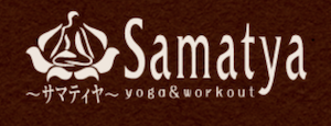 Samatya～サマティヤ～ yoga＆workout